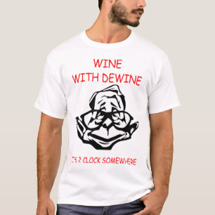 wine with dewine T-Shirt