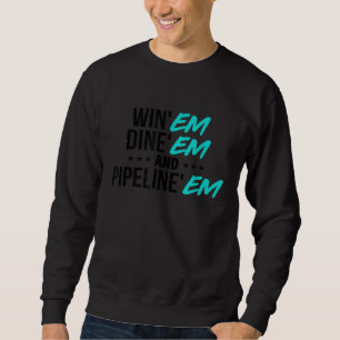 Wineem Dineem Shirt Pipeliner Welder Welding Pipel