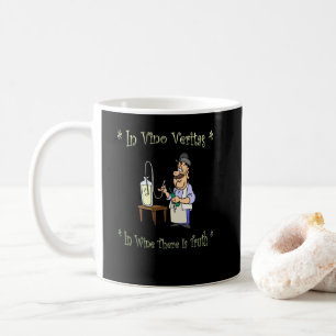 Winemaker~In Vino Veritas~In Wine There Is Truth~ Coffee Mug