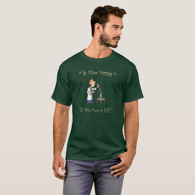 Winemaker~In Vino Veritas~In Wine There Is Truth ~ T-Shirt (Front Full)