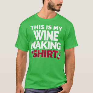 Winemaker This is My Wine Making  for Professional T-Shirt