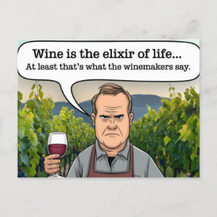 Winemaker Vineyard, Wine is the Elixir of Life Postcard