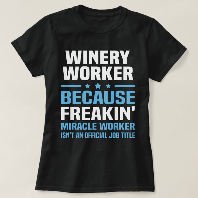 Winery Worker T-Shirt (Design Front)