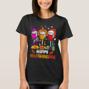 Wines Glass Thankgiving Happy Hallothanksmas T-Shirt