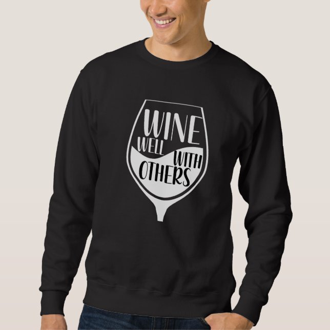 Wines Well With Others Premium Sweatshirt (Front)