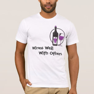 Wines Well With Others T-Shirt
