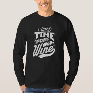 wines wine drinker wine drinker wine  wine  wine 2 T-Shirt