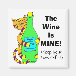 WineyCat "The Wine Is MINE!" Fridge Magnet