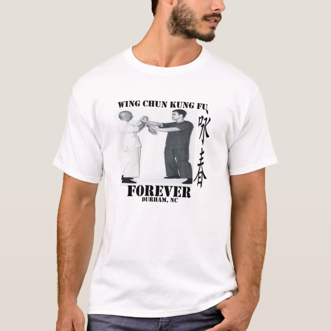 Wing Chun Forever T-Shirt (Front)