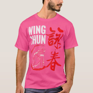 Wing Chun Kung Fu For Fans Of Mma Martial Arts T-Shirt
