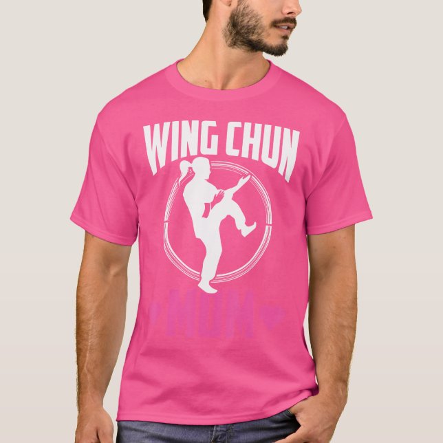 Wing Chun Mum Coach Fighter Training Martial Arts  T-Shirt (Front)