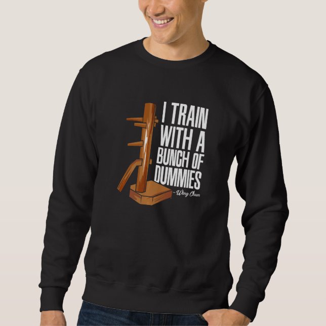 Wing Chun Self Defence Training  1 Sweatshirt (Front)