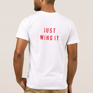 wing it T-Shirt