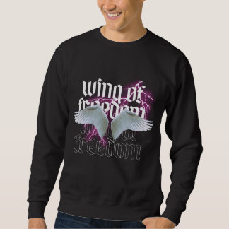 Wing Of Freedom T-Shirt Sweatshirt