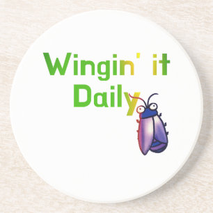 Wingin It Daily Funny Bug Humour Coaster
