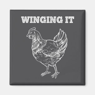 Winging It Funny Chicken Wings Lovers Quote Magnet