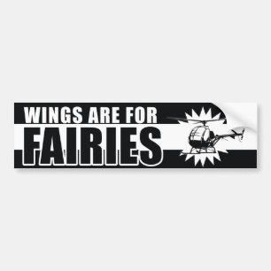 Wings Are For Fairies Bumper Sticker