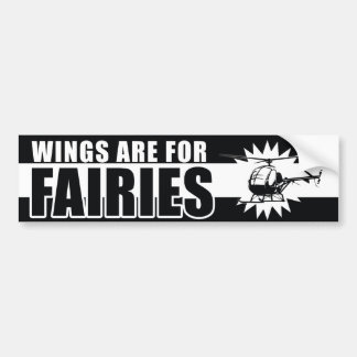 Wings Are For Fairies Bumper Sticker