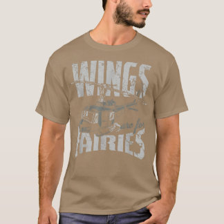 Wings Are For Fairies Helicopter Aircraft Aeroplan T-Shirt
