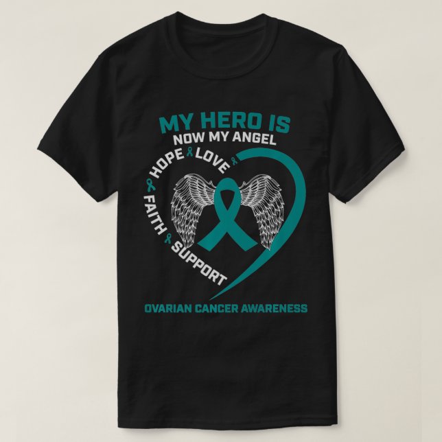 Wings Gifts My Hero Is Now My Angel Ovarian Cancer T-Shirt (Design Front)