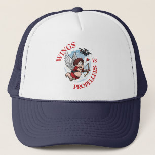 Wings vs Propellers, Cupidon vs Drone, Valentine’s Trucker Hat