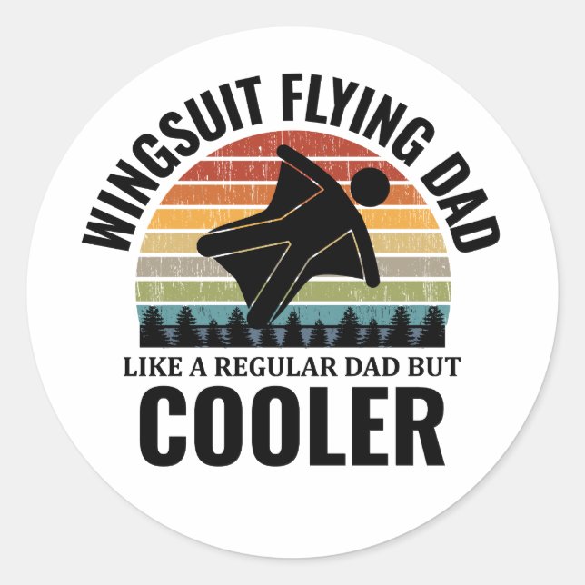Wingsuit flying Base Jumping Skydiving Dad Classic Round Sticker (Front)