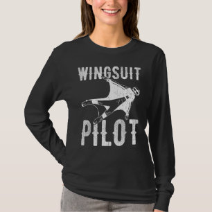 Wingsuit Pilot Wingsuit Flying Professional Wingsu T-Shirt