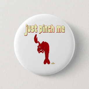 Winking Red Lobster Just Pinch Me 6 Cm Round Badge
