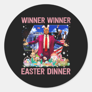 Winner Easter Dinner Trump Bunny Hunt Eggs Happy E Classic Round Sticker