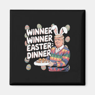 Winner Easter Dinner Trump Bunny Hunt Eggs Happy E Magnet