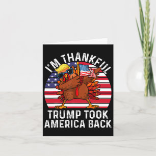 Winner I'm Thankful Trump Won Took America Back Th Card
