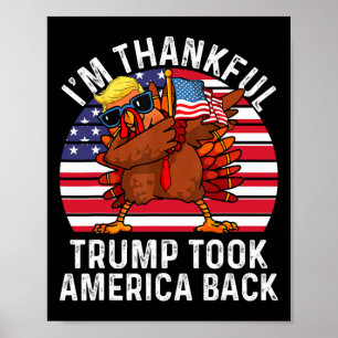 Winner I'm Thankful Trump Won Took America Back Th Poster