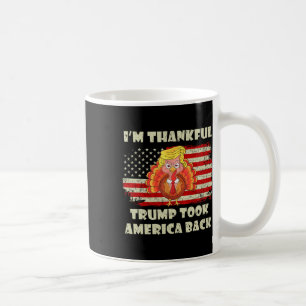 Winner I'm Thankful Trump Won Took America Ck Than Coffee Mug