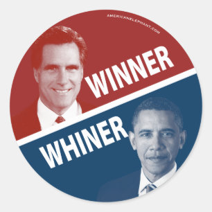 Winner or Whiner Romney Vs Obama Classic Round Sticker