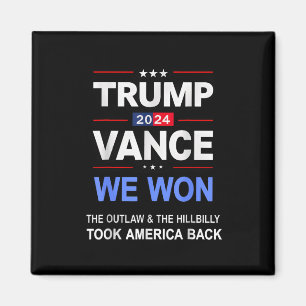Winner Trump Vance We Won Took Byck America Keepsa Magnet