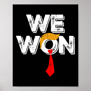 Winner Trump Vance We Won Took Byck America  Poster
