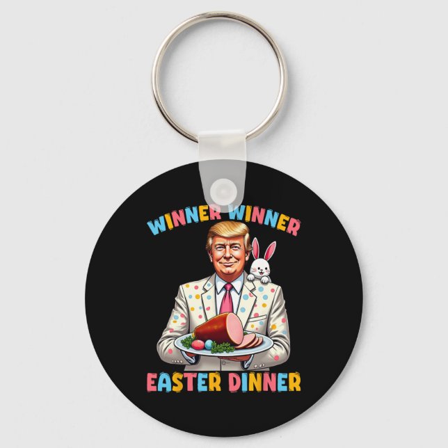 Winner Wiiner Easter Dinner Trump Easter Funny For Key Ring (Front)