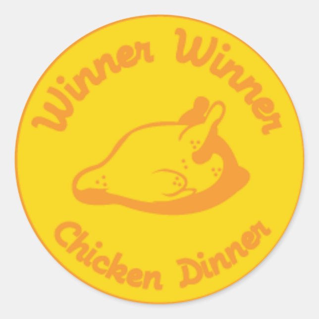 Winner Winner Chicken Dinner Classic Round Sticker (Front)