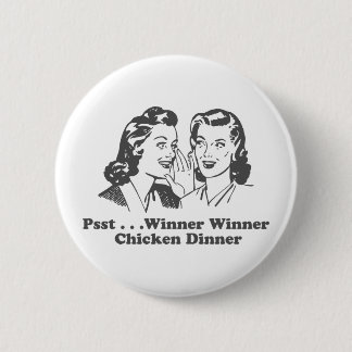 Winner Winner Chicken Dinner Funny 6 Cm Round Badge