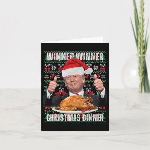 Winner Winner Christmas Dinner Humour Funny Trump  Card
