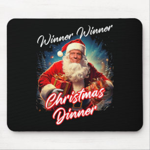 Winner Winner Christmas Dinner – President Trump S Mouse Pad
