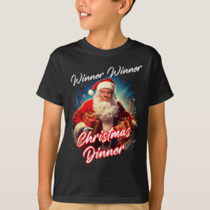 Winner Winner Christmas Dinner – President Trump S T-Shirt
