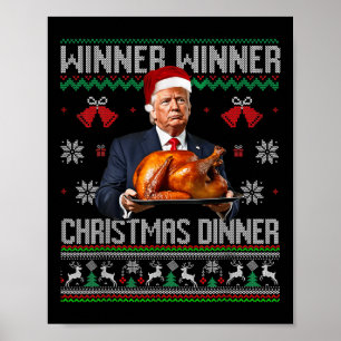 Winner Winner Christmas Dinner Santa Trump Ugly Sw Poster