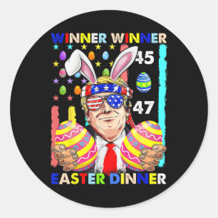 Winner Winner Easter Dinner Easter Trump Funny Eas Classic Round Sticker