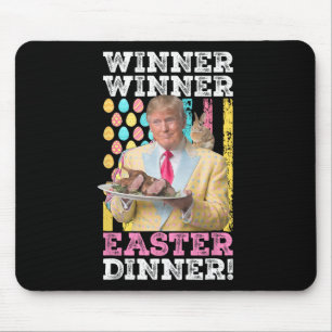 Winner Winner Easter Dinner Funny Trump Easter Us Mouse Pad