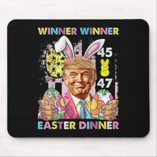 Winner Winner Easter Dinner Funny Trump Happy East Mouse Pad