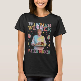 Winner Winner Easter Dinner President Trump Happy T-Shirt
