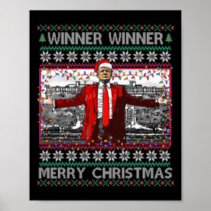 Winner Winner Merry Christmas Funny Santa Trump 20 Poster