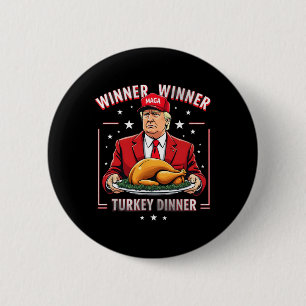Winner Winner Turkey Dinner Donald Trump Christmas 6 Cm Round Badge