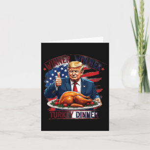 Winner Winner Turkey Dinner Funny Trump Thanksgivi Card